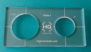 #2 HQ Circle 1: 1/4" Machine Quilting Ruler for High Shank Machines